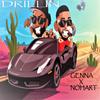 DRILLIN ' (feat. Nohart) (Explicit) - GENERAL GENNA&NoHart