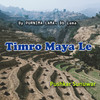 Timro Maya Le - Purnima Lama&Db Lama