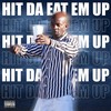 Hit da Eat 'Em Up(feat. Lil Sleepy) (Explicit) - Dia Grover&LiL sleepy