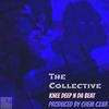 Knee Deep 'n' da Beat (Explicit) - The Collective