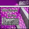 A Cornerstone - Giulio Mignogna&Dj Pax