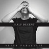 Sleep Paralysis - Half Decent