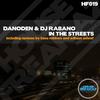 In The Streets (Original Mix) - DanOden&DJ Rabano