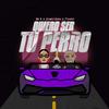 Quiero ser tu perro (feat. Tensec) (Explicit) - Jae S&Charly Gynn&Tensec