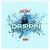 Drippin (Explicit) - NojokeJigsaw