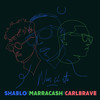 Non Ci Sto - Shablo&Marracash&Carl Brave