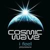 I Feel (Blade from Jestofunk  Original Mix) - Cosmic Wave