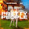 Pretty People - Dillon Francis&INJI