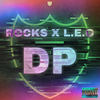 dp (Explicit) - Rocks&L.E.O