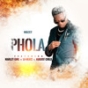 Phola (feat. Marley Girl, LA Beatz & Augustchild) - MBzet&AugustChild&LA Beatz&Marley Girl