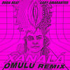 Xanalá (Omulu Remix) - Gaby Amarantos&OMULU&DUDA BEAT