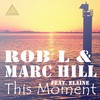 This Moment (Chimp & Panse Club Edit) - Rob L&Marc Hill&일레인 (Elaine)