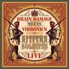 Sufferation Dub (Live) - Brain Damage&Vibronics