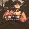 Medley 2019 (Explicit) - Mc Menor Do Chapa