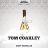 I've Had My Moments (Original Mix) - Tom Coakley&Kay Thompson