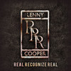 Real Recognize Real (Explicit) - Lenny Cooper