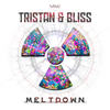 Meltdown (Original Mix) - Tristan &Bliss