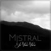 Je veux vivre - Mistral