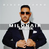 Disco Inferno (Explicit) - Milonair&Haftbefehl