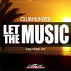 Let The Music (Turbotronic Radio Edit) - Clubhunter