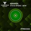 Status Sphere (Original Mix) - Aerofoil
