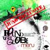 Round the Globe - Lady Waks&MC Manic