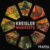 Manifesto - Kreisler