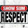 Show Sum Respect (Explicit) - P-Trees&Tech&&C BANGA