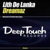 Dreamaz (A.N.D. Mix) - Lith De Lanka