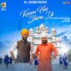 Kaum Hai Shera Di - Manpreet Sandhu&Ankur V.U.