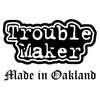 Liquor Store - Trouble Maker