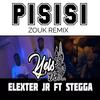 PISISI (REMIX) - Elexter Jr&Stegga Bwoy&DJ YELS ZOUK