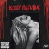 BLOODY VALENTINE (Explicit) - Zeki