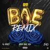 Bae(feat. G-Eazy, Rich The Kid & E-40) (Explicit|Remix) - O.T. Genasis&E-40&G-Eazy&Rich The Kid