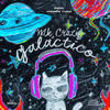 Galactico (Explicit) - Mk Crazy