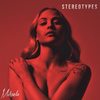 Stereotypes - Mikaela