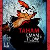 Emam e Flow (Explicit) - Taham