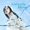 Girl In The Mirror (Feat. Frawley) - 洪真英&Frawley