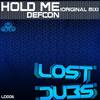 Hold Me (Original Mix) - Defcon