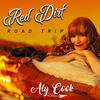 Red Dirt Road Trip - Aly Cook