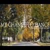 My Chance to Dance(feat. Decap) (Explicit) - Michael Medall&Decap