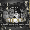 Intrigas - MC Joãozinho VT&Mc Leozinho ZS&Mc Guime&MC Neguinho do Kaxeta