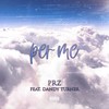 Per me (Explicit) - Prz&Dandy Turner
