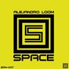 Space (Original Mix) - Alejandro Loom