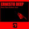 Basic Bass & Basic Soul (Original Mix) - Ernesto Deep