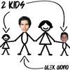 2 Kids - Alex Aiono