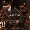 El Colectivo (Live Sessions) - La Sra. Tomasa&Sr. Wilson&Ahyvin Bruno&DESIREE DIOUF&Marcio