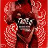 Taste It (feat. Catchybeatz & Seven LC) - Brodie Nero&Catchybeatz&Seven LC