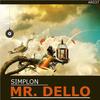 Simplon - Mr. Dello