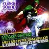 Meet Me On The Dancefloor (DJ Exodus & Leewise Vs Reepr Remix) - Whiskey Pete&MEAUX GREEN